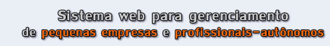 Sistema web para gerenciamento de pequenas empresas e profissionais-autônomos